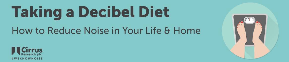 banner illustration for Taking a Decibel Diet: How to Reduce Noise in Your Life & Home